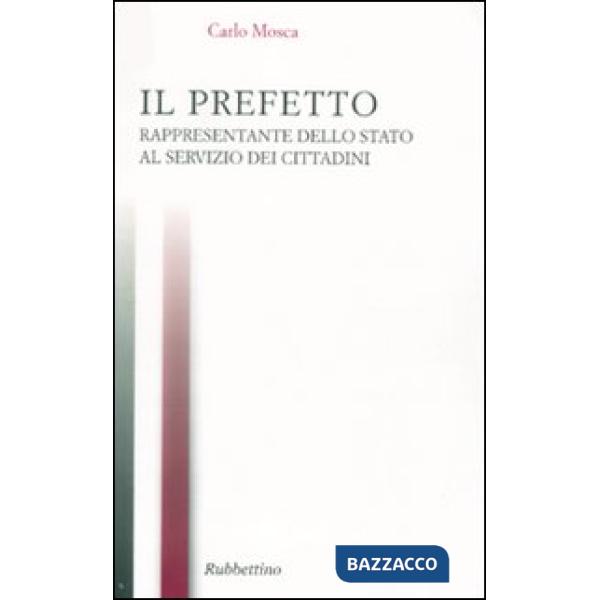 Prefetto rappresentante dello Stato ai servizi del cittadino (Il)