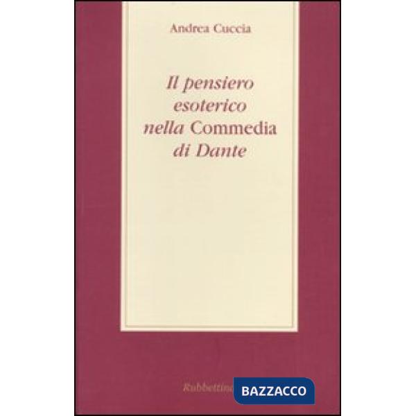 Pensiero esoterico nella «Commedia» di Dante (Il)
