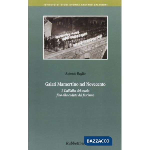 Galati Mamertino nel Novecento