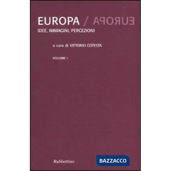 Europa. Idee, immagini, percezioni