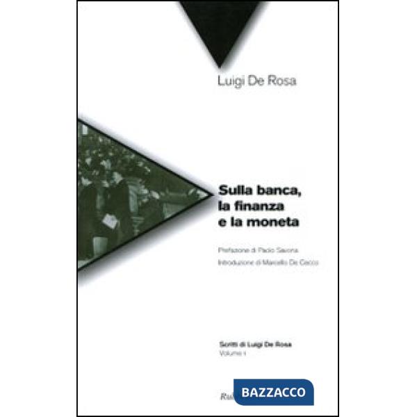 Sulla banca, la finanza e la moneta