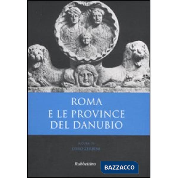 Roma e le province del Danubio
