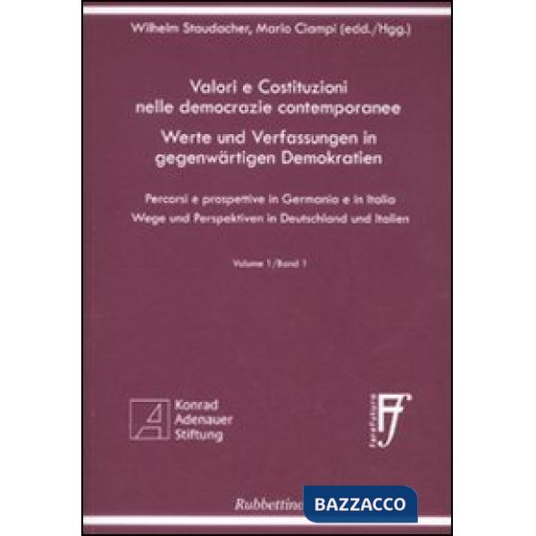 Valori e costituzioni nelle democrazie contemporanee. Percorsi e prospettive in 