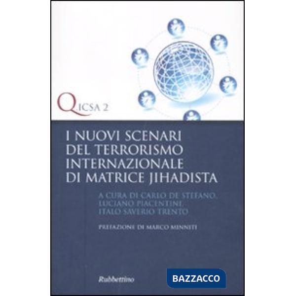 Nuovi scenari del terrorismo internazionale di matrice jihadista (I)