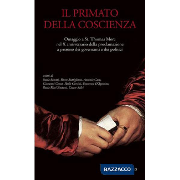 Primato della coscienza. Omaggio a St. Thomas More nel X anniversario della proc