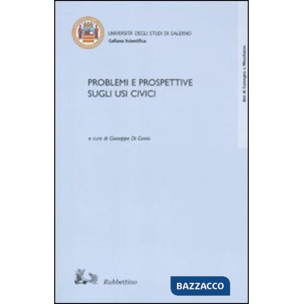 Problemi e prospettive sugli usi civici