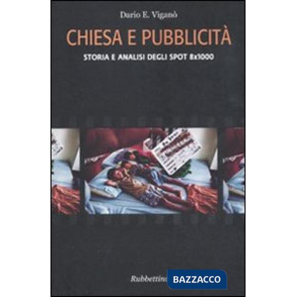 Chiesa e pubblicità. Storia e analisi degli spot 8x1000