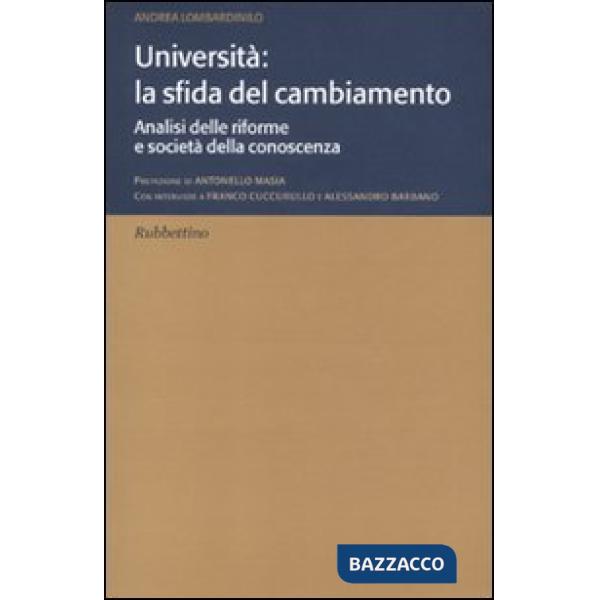 Università: la sfida del cambiamento. Analisi delle riforme e società della cono