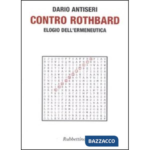Contro Rothbard. Elogio dell'ermeneutica