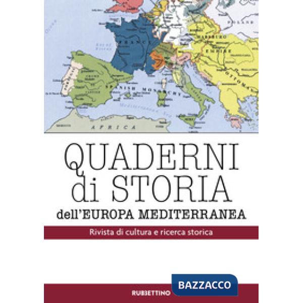 Quaderni di storia dell'Europa Mediterranea. Vol. 1: 2018-2019