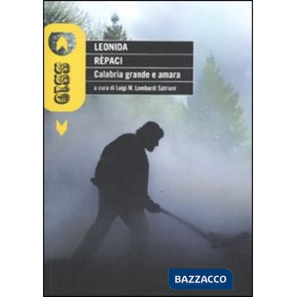 Calabria grande e amara