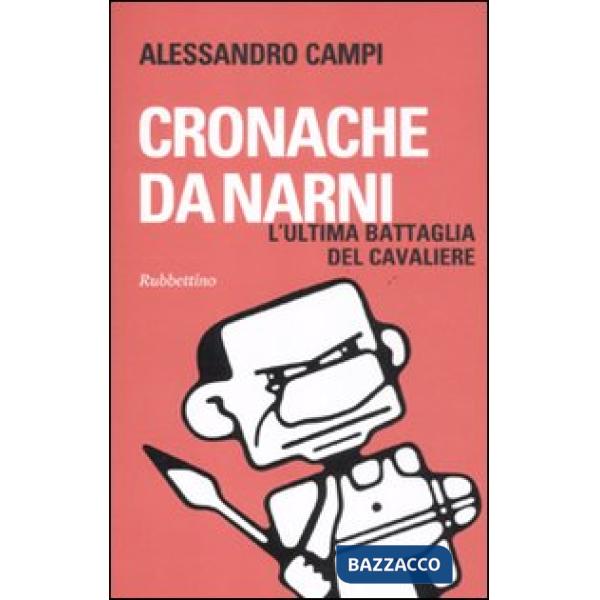 Cronache da Narni. L'ultima battaglia del cavaliere