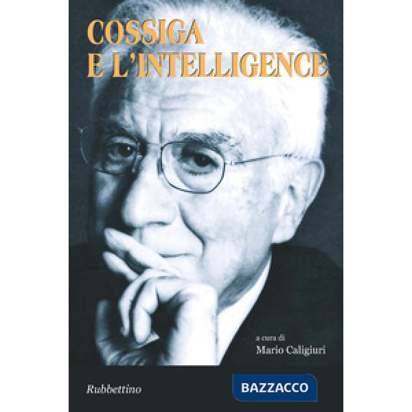 Cossiga e l'intelligence