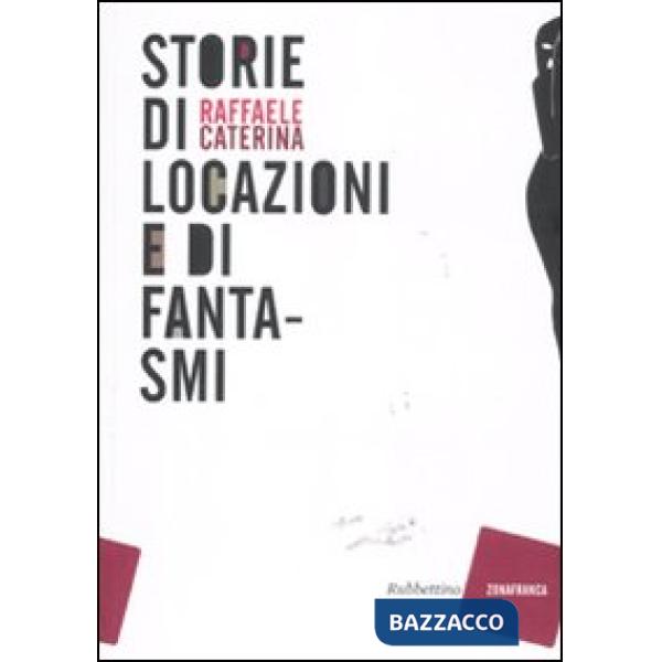 Storie di locazioni e di fantasmi