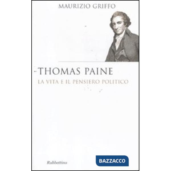Thomas Paine. La vita e il pensiero politico