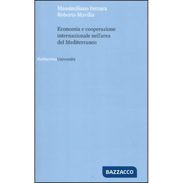 Economia e cooperazione internazionale nell'area del Mediterraneo