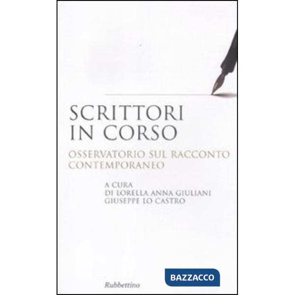 Scrittori in corso. Osservatorio sul racconto contemporaneo