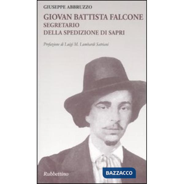 Giovan Battista Falcone segretario della spedizione di Sapri