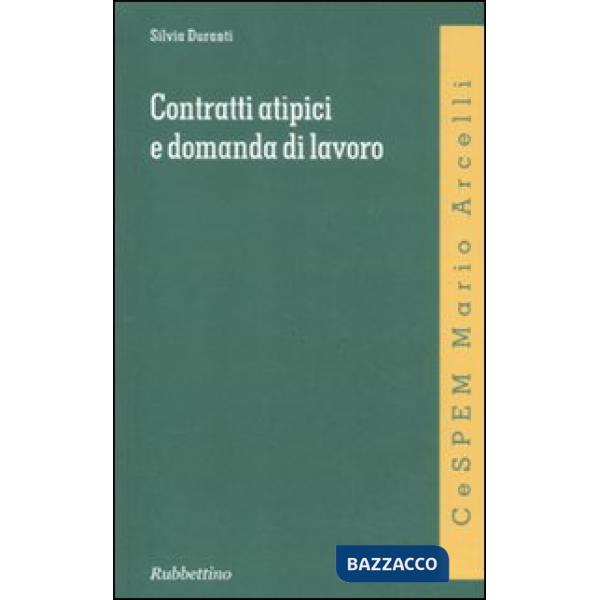 Contratti atipici e domanda di lavoro