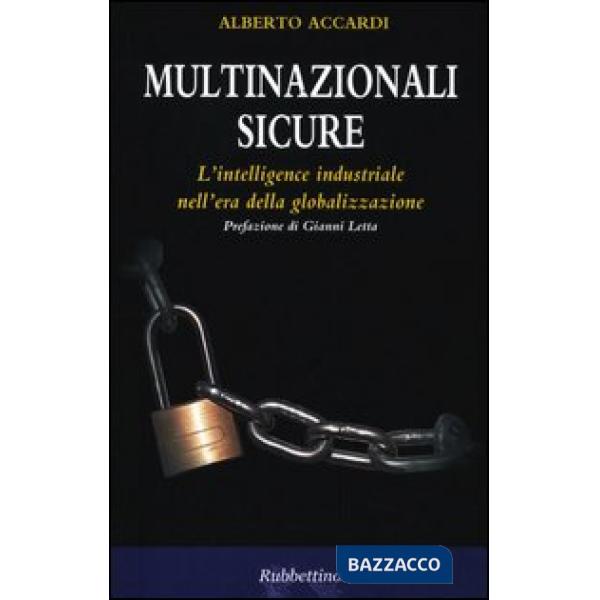 Multinazionali sicure. L'intelligence industriale nell'era della globalizzazione