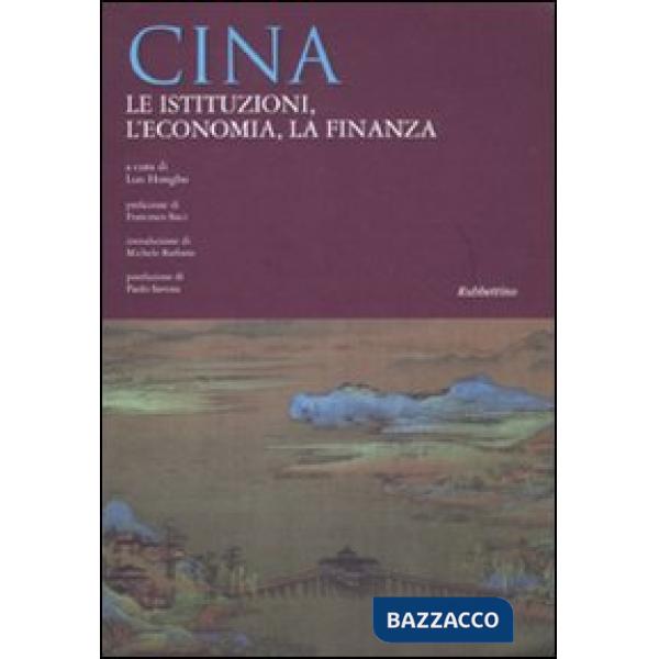 Cina. Le istituzioni, l'economia, la finanza