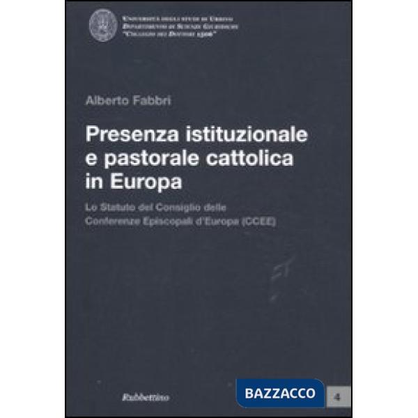 Presenza istituzionale e pastorale cattolica in Europa. Lo statuto del Consiglio