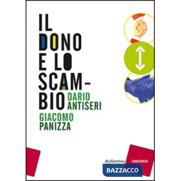 Dono e lo scambio (Il)