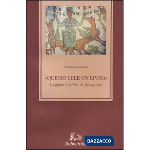 «Quiero leer un livro» leggere il «Libro de Alexandre»