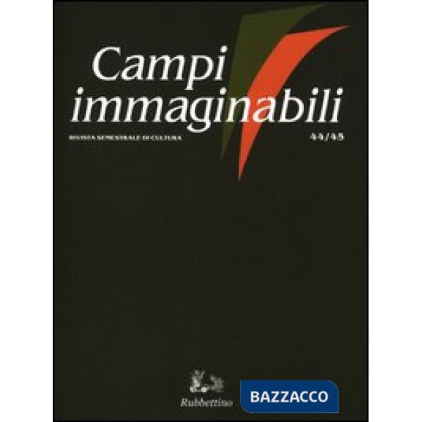 Campi immaginabili n. 44/45