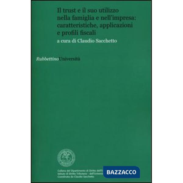 Trust e il suo utilizzo nella famiglia e nell'impresa: caratteristiche, applicaz