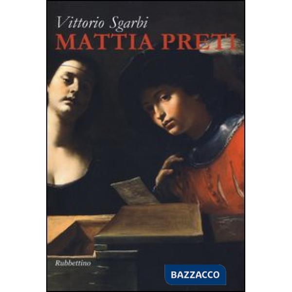 Mattia Preti. Ediz. illustrata