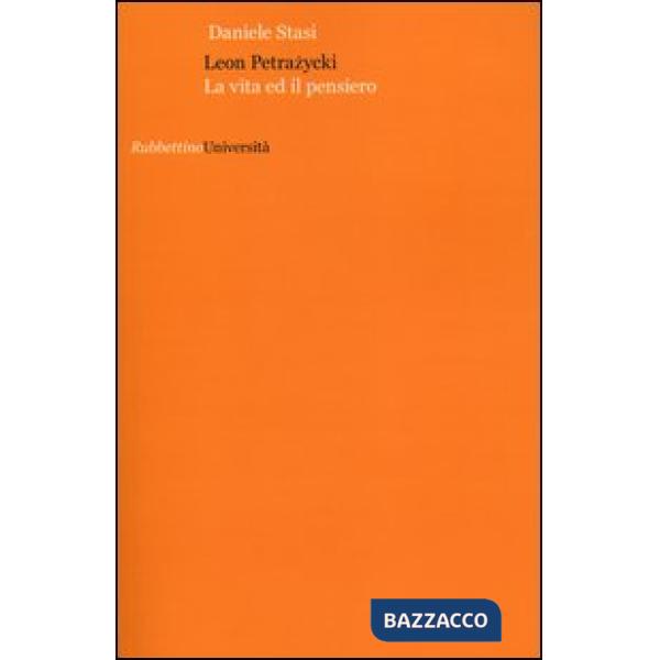 Leon Petrazycki. La vita e il pensiero
