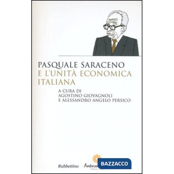 Pasquale Saraceno e l'unità economica italiana