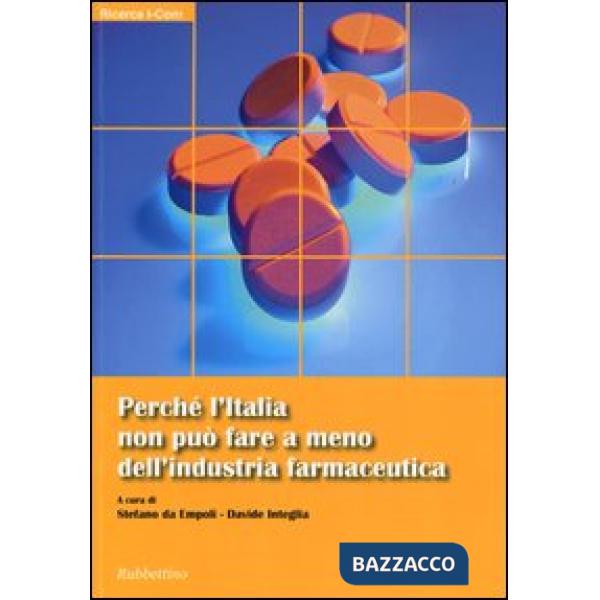 Perché l'Italia non può fare a meno dell'industria farmaceutica