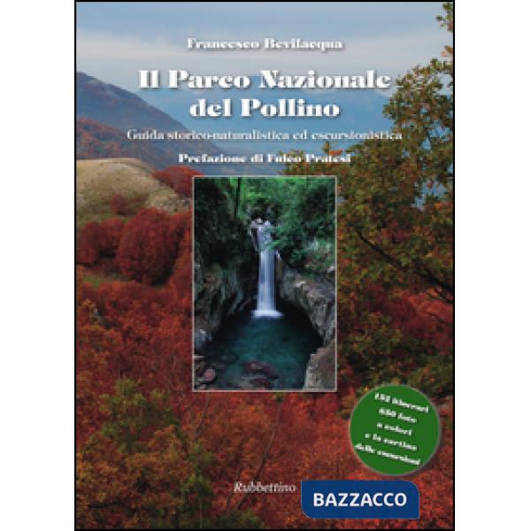 Parco nazionale del Pollino. Guida storico naturalistica ed escursionistica (Il)