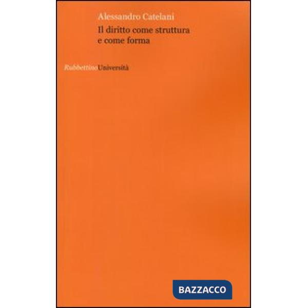 Diritto come struttura e come forma (Il)