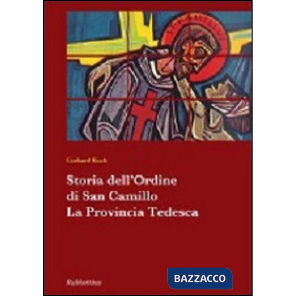 Storia dell'ordine di San Camillo. La provincia tedesca