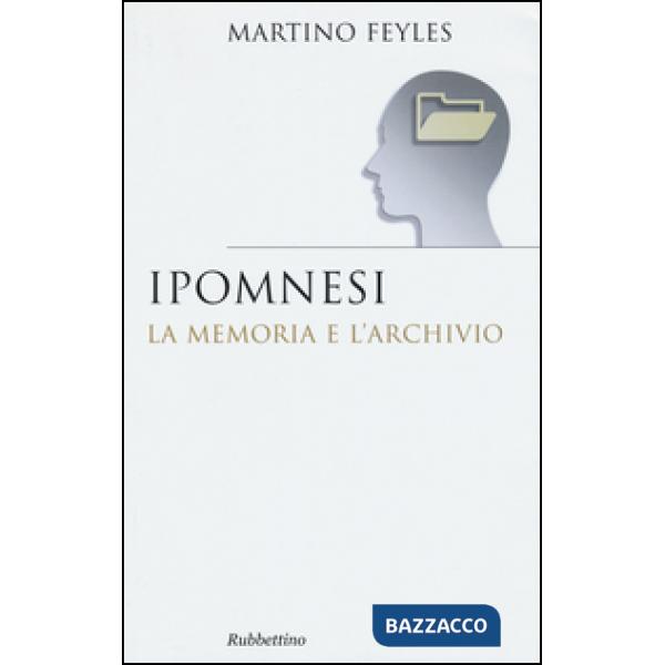 Ipomnesi. La memoria e l'archivio