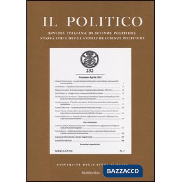 Politico. Rivista italiana di scienze politiche (2013) (Il). Vol. 232