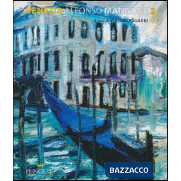 Venezia. Alfonso Mangone. Vol. 2