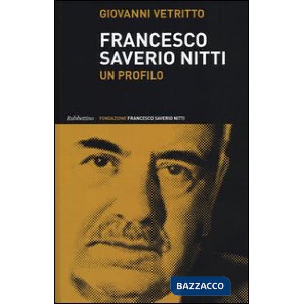 Francesco Saverio Nitti. Un profilo