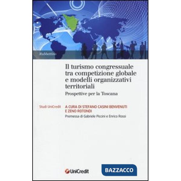 Turismo congressuale tra competizione globale e modelli organizzativi territoria