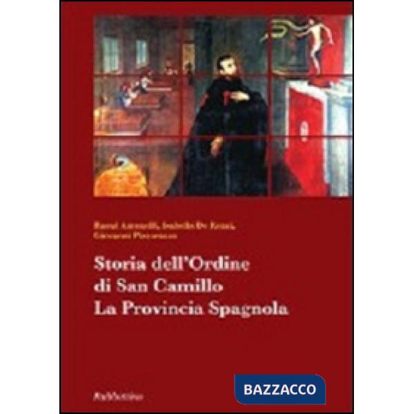Storia dell'ordine di san Camillo. La provincia spagnola