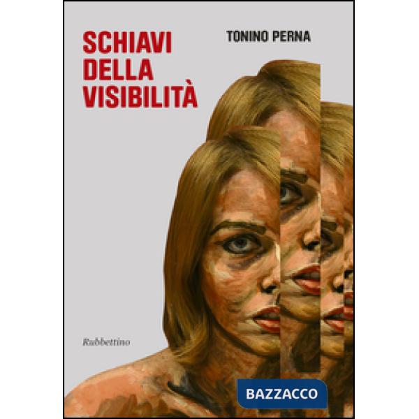 Schiavi della visibilità