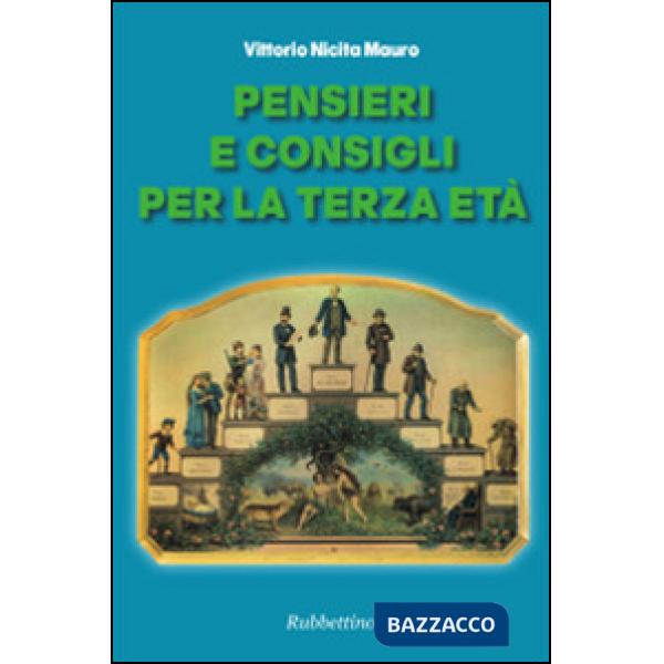 Pensieri e consigli per la terza età