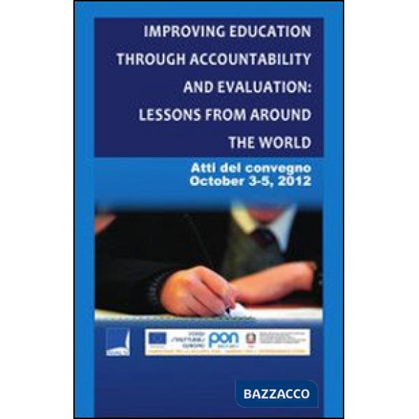 Improving education through accountability and evaluation