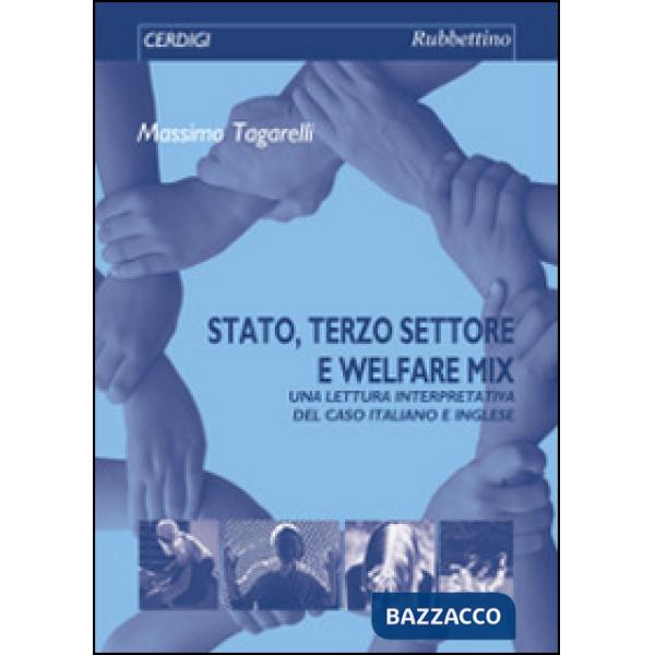 Stato, terzo settore e welfare mix. Una lettura interpretativa del caso italiano