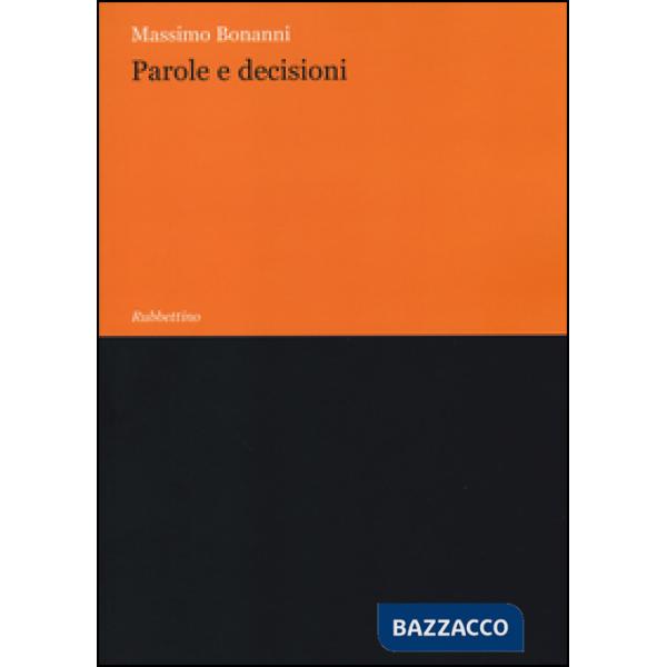 Parole e decisioni
