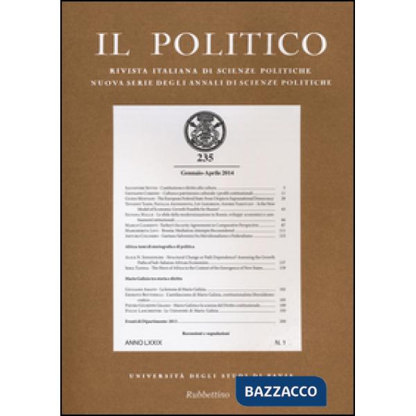 Politico. Rivista italiana di scienze politiche (2014) (Il). Vol. 235