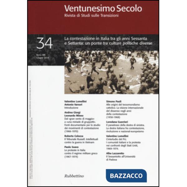 Ventunesimo secolo. Rivista di studi sulle transizioni. Vol. 34: La contestazion